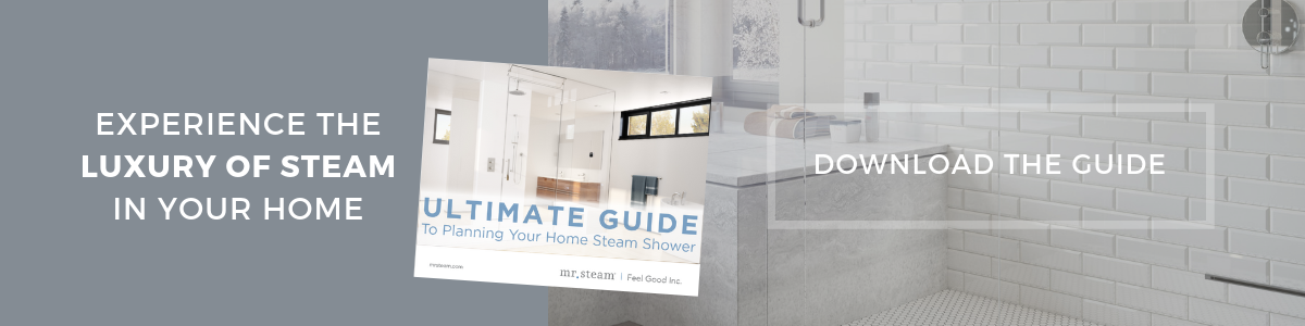 Ultimate Guide to Planning Your Home Steam Shower
